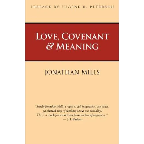 Love, Covenant & Meaning