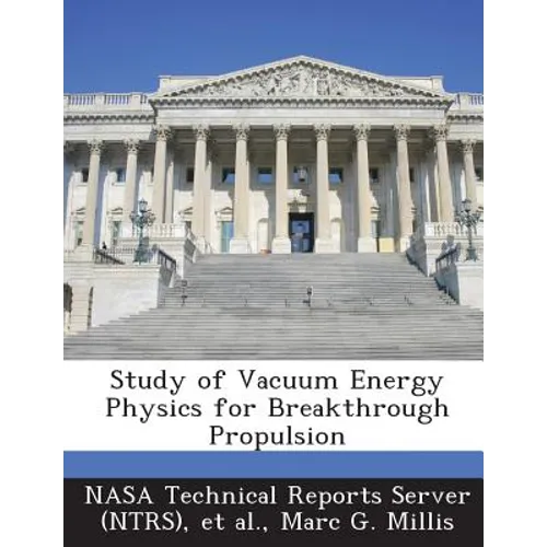 Study of Vacuum Energy Physics for Breakthrough Propulsion