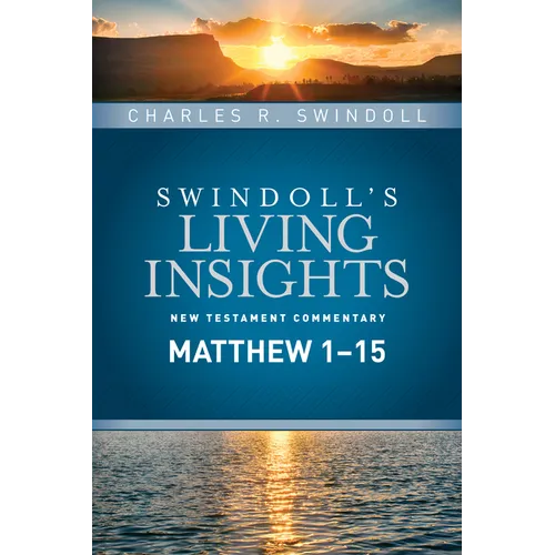 Insights on Matthew 1--15