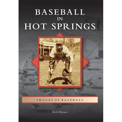 Baseball in Hot Springs