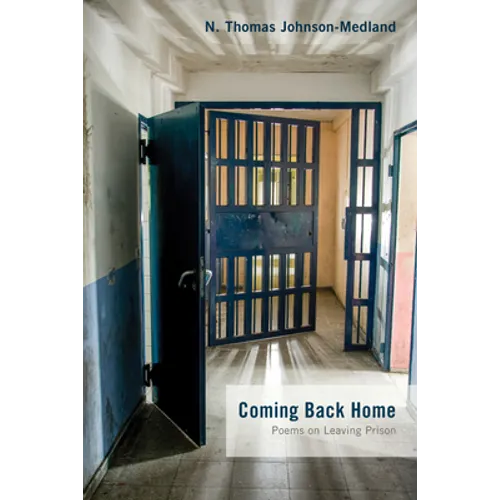 Coming Back Home: Poems on Leaving Prison