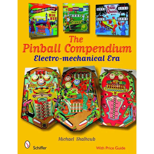Pinball Compendium: The Electro-Mechanical Era