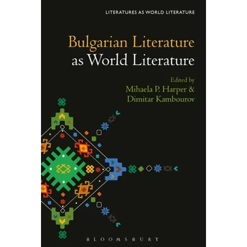 Bulgarian Literature as World Literature