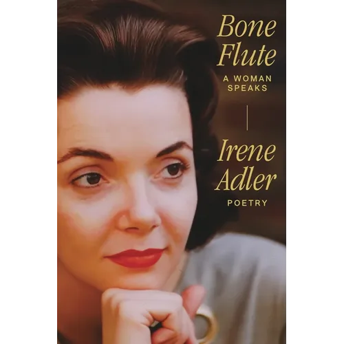 Bone Flute: A Woman Speaks