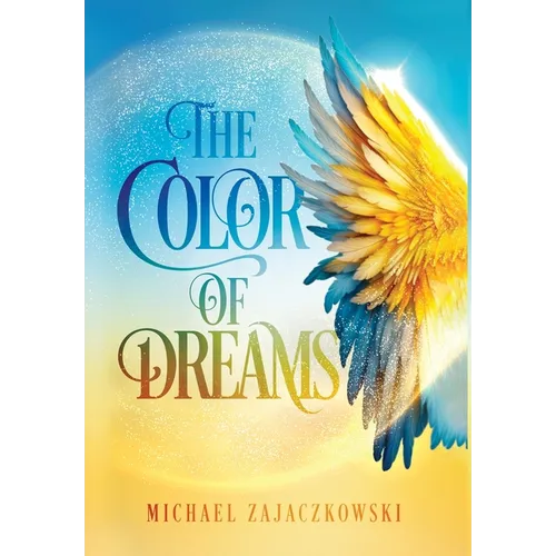 The Color of Dreams