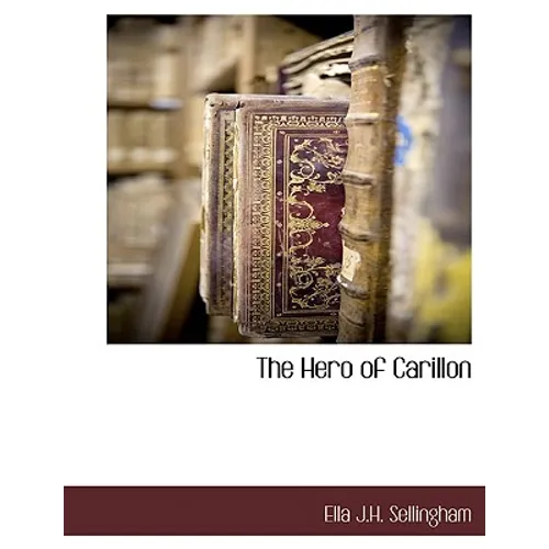 The Hero of Carillon
