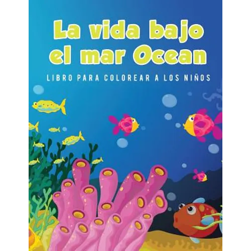 La vida bajo el mar Ocean Libro para colorear a los niños