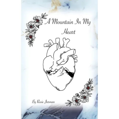 A Mountain In My Heart