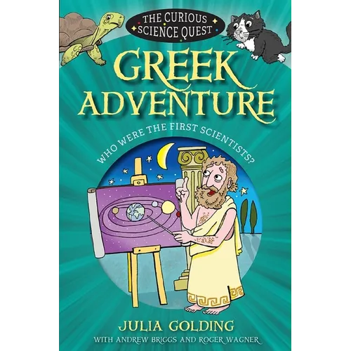 Greek Adventure: Who Were the First Scientists?