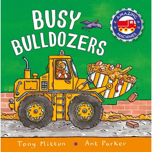 Amazing Machines: Big Bulldozers