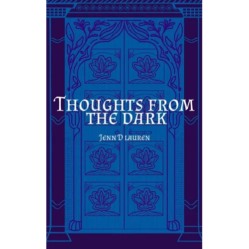 Thoughts from the Dark