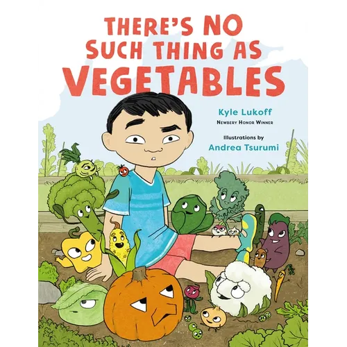 There's No Such Thing as Vegetables