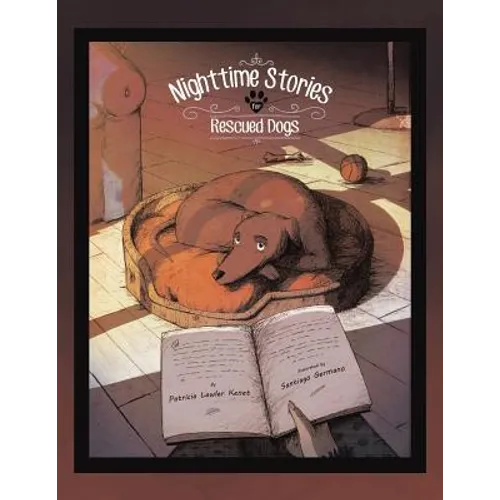 Nighttime Stories for Rescued Dogs