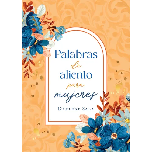 Palabras de Aliento Para Mujeres