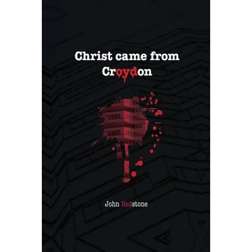 Christ came from Croydon