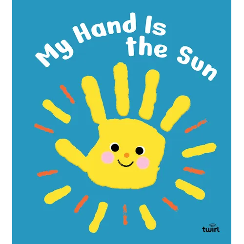 My Hand Is the Sun