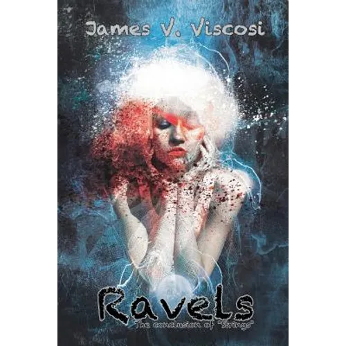 Ravels: The Conclusion of "Strings"