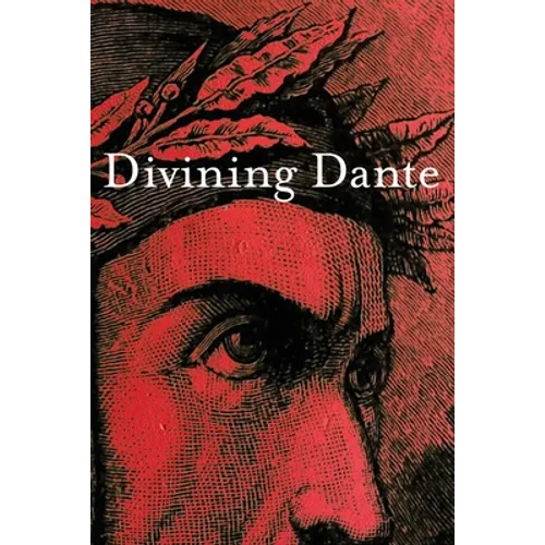 Divining Dante