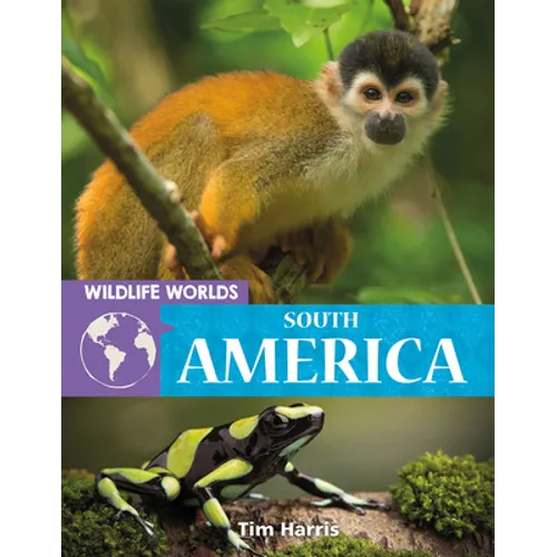 Wildlife Worlds South America