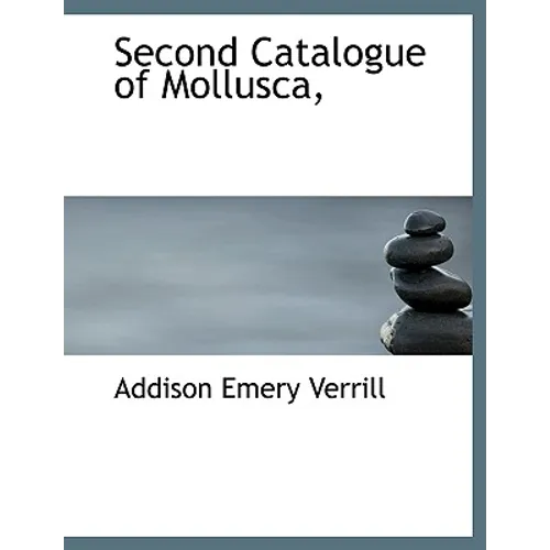 Second Catalogue of Mollusca,