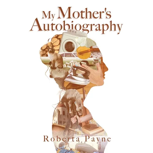My Mother's Autobiography