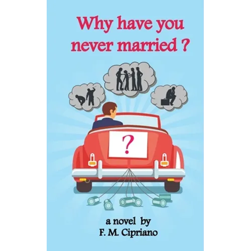 Why have you never married?