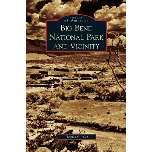 Big Bend National Park and Vicinity