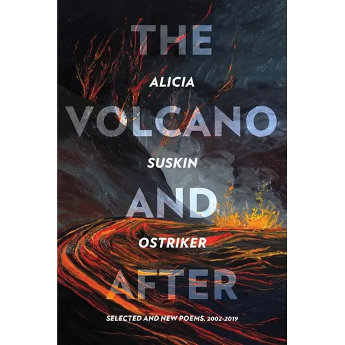 The Volcano and After: Selected and New Poems 2002-2019