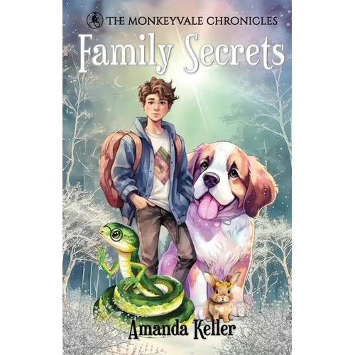 The Monkeyvale Chronicles: Family Secrets