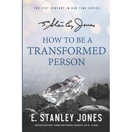 How to Be a Transformed Person: New Revised Edition