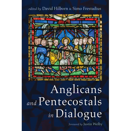 Anglicans and Pentecostals in Dialogue