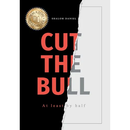 Cut The Bull At Least By Half