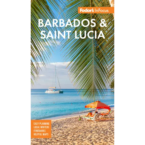 Fodor's InFocus Barbados and St. Lucia