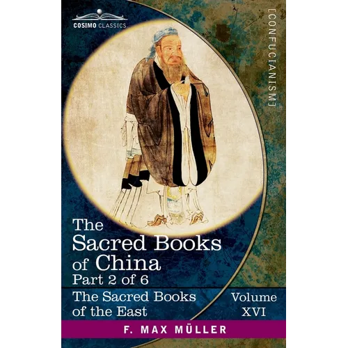 The Sacred Books of China, Part 2 of 6: The Texts of Confucianism Part 2-The Yî King