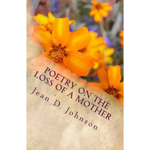 Poetry on the Loss of a Mother