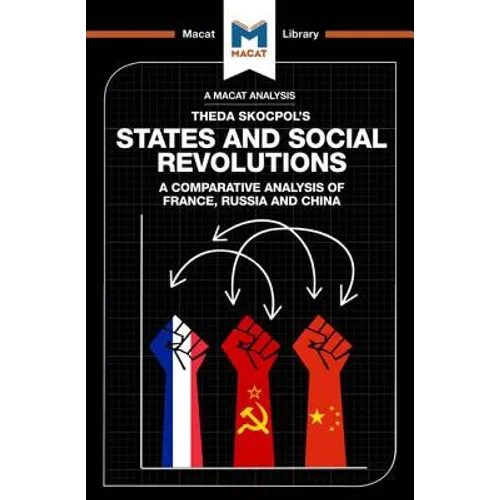 An Analysis of Theda Skocpol's States and Social Revolutions: A Comparative Analysis of France, Russia, and China
