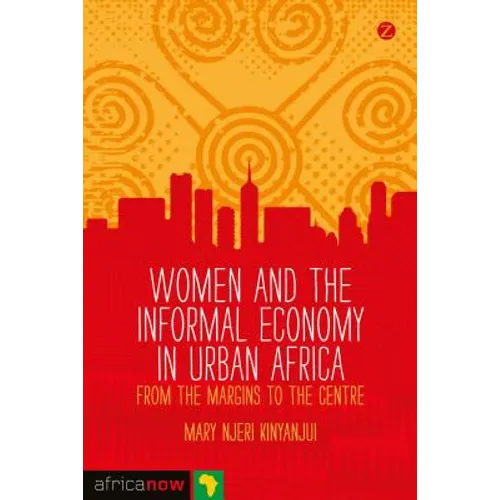 Women and the Informal Economy in Urban Africa