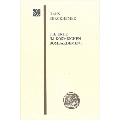 Die Erde Im Kosmischen Bombardement: Vorgetragen Am 4. Juli 1998