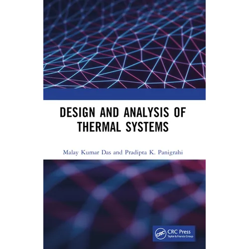 Design and Analysis of Thermal Systems