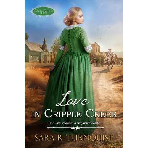 Love in Cripple Creek