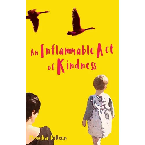 An Inflammable Act of Kindness