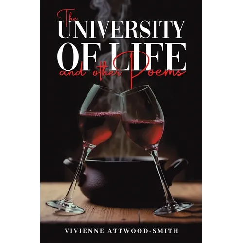 The University of Life and other Poems