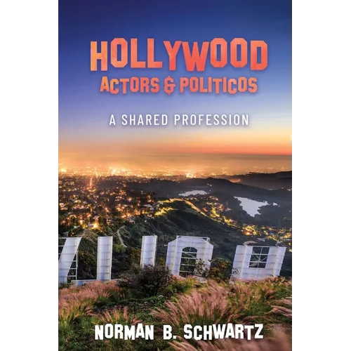 Hollywood: Actors & Politicos