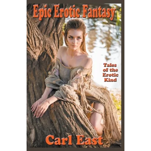 Epic Erotic Fantasy