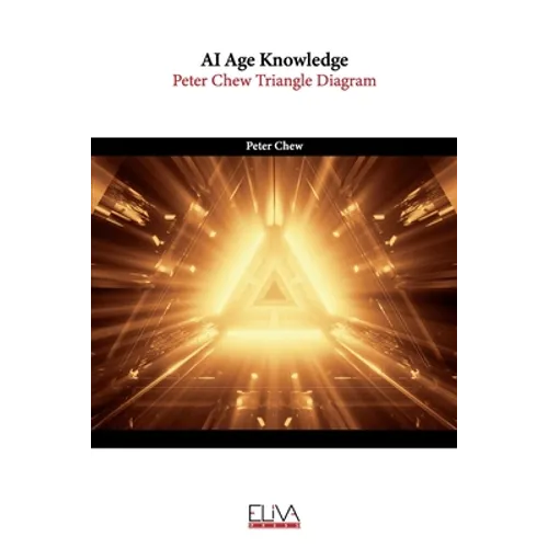 AI Age Knowledge: Peter Chew Triangle Diagram