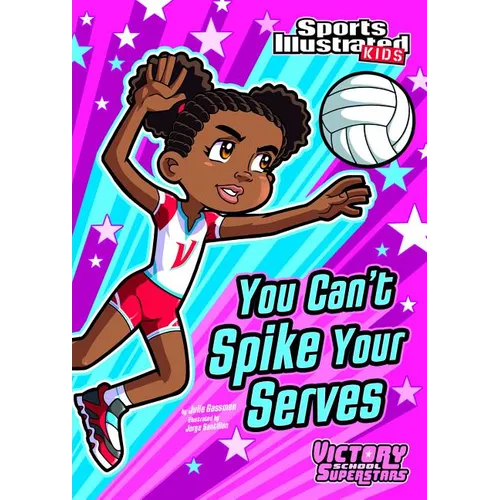 You Can't Spike Your Serves