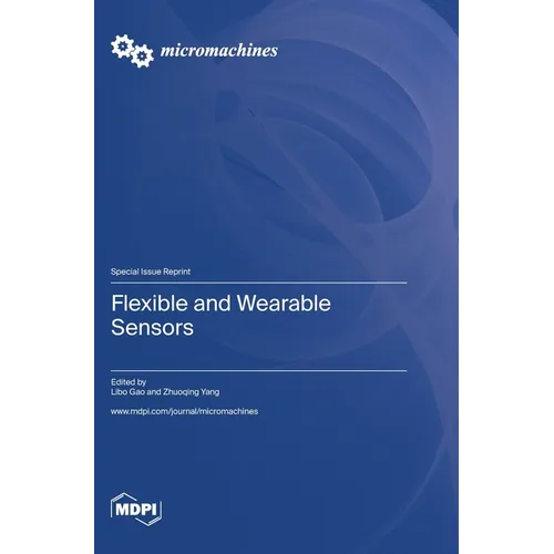 Flexible and Wearable Sensors