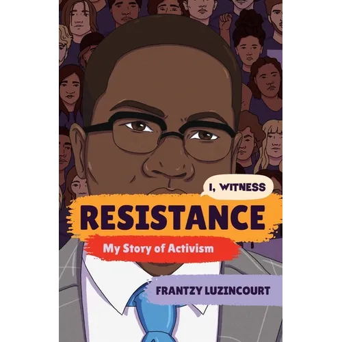 Resistance: My Story of Activism