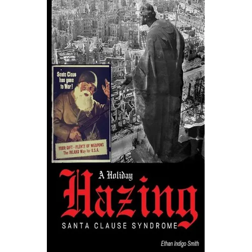 A Holiday Hazing Santa Clause Syndrome