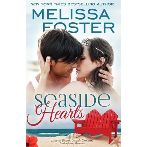 Seaside Hearts (Love in Bloom: Seaside Summers, Book 2)